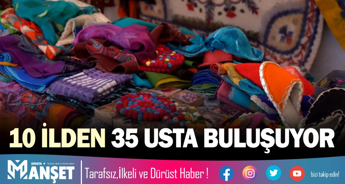 10 İLDEN 35 USTA BULUŞUYOR