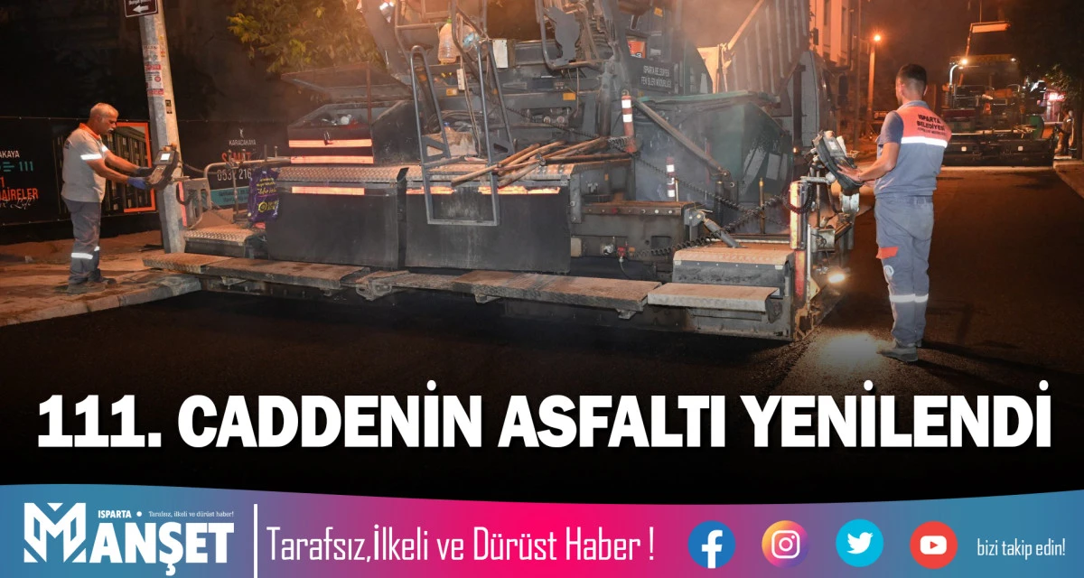 111. CADDENİN ASFALTI YENİLENDİ