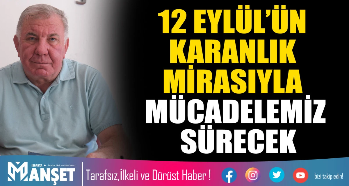 12 EYL&Uuml;L&rsquo;&Uuml;N KARANLIK MİRASIYLA M&Uuml;CADELEMİZ S&Uuml;RECEK