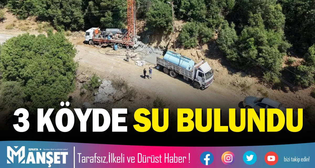 3 K&Ouml;YDE SU BULUNDU