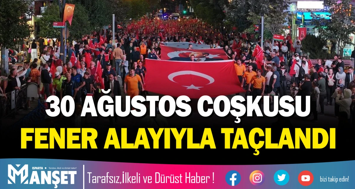 30 AĞUSTOS COŞKUSU FENER ALAYIYLA TA&Ccedil;LANDI