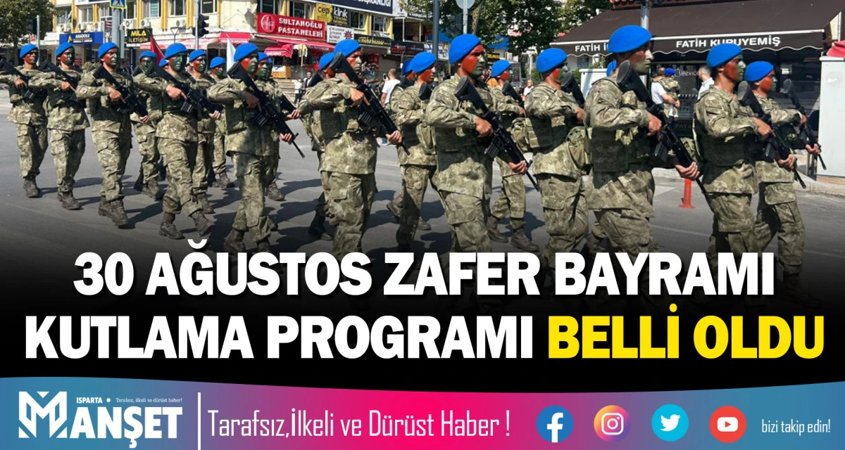 30 AĞUSTOS ZAFER BAYRAMI KUTLAMA PROGRAMI BELLİ OLDU