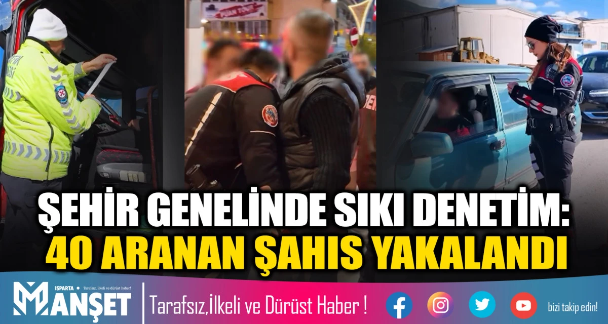 40 ARANAN ŞAHIS YAKALANDI