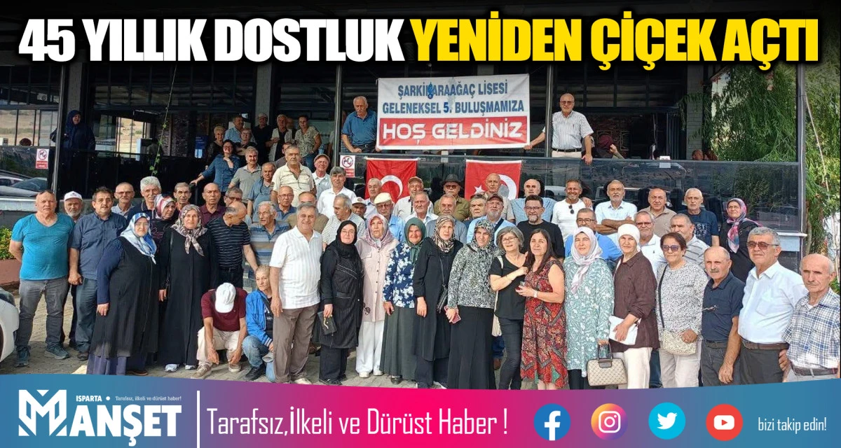 45 YILLIK DOSTLUK YENİDEN &Ccedil;İ&Ccedil;EK A&Ccedil;TI