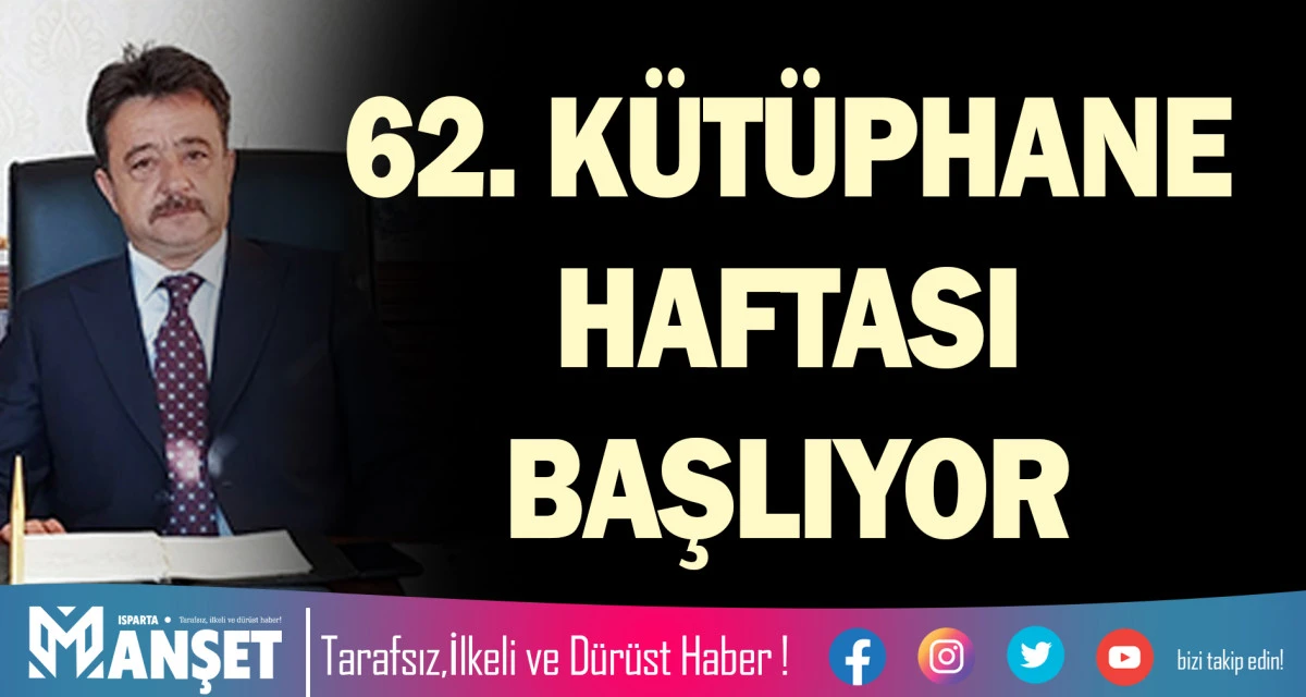 62. K&Uuml;T&Uuml;PHANE HAFTASI BAŞLIYOR