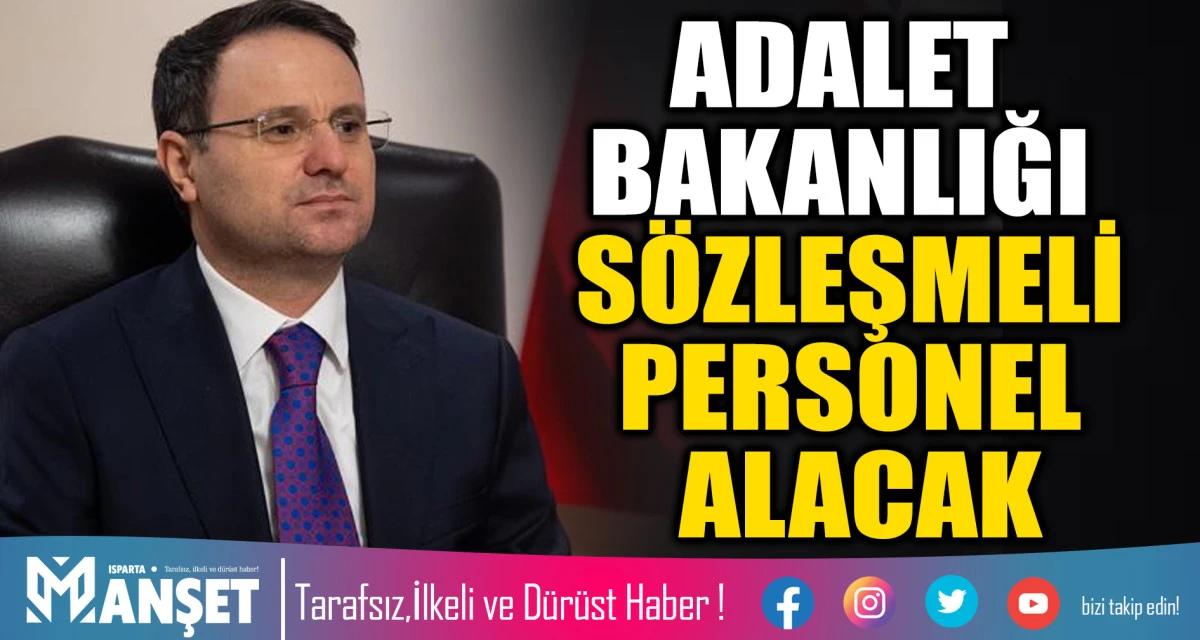 Adalet Bakanlığı 15 Bin S&ouml;zleşmeli Personel Alacak