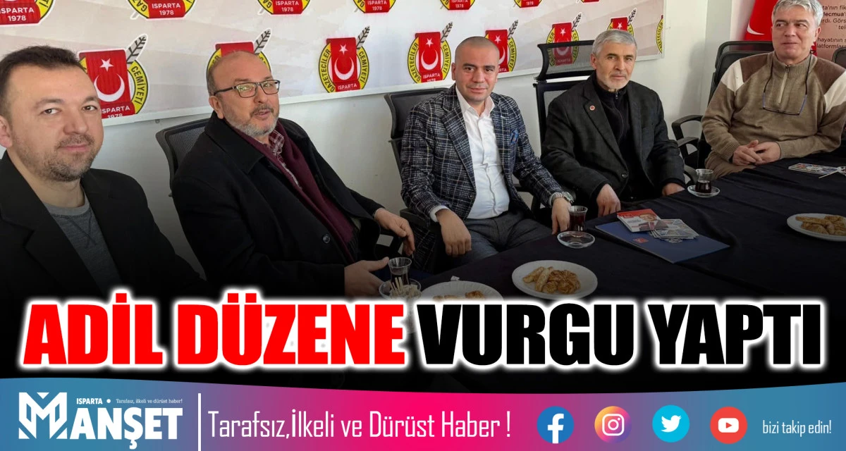 ADİL D&Uuml;ZENE VURGU YAPTI