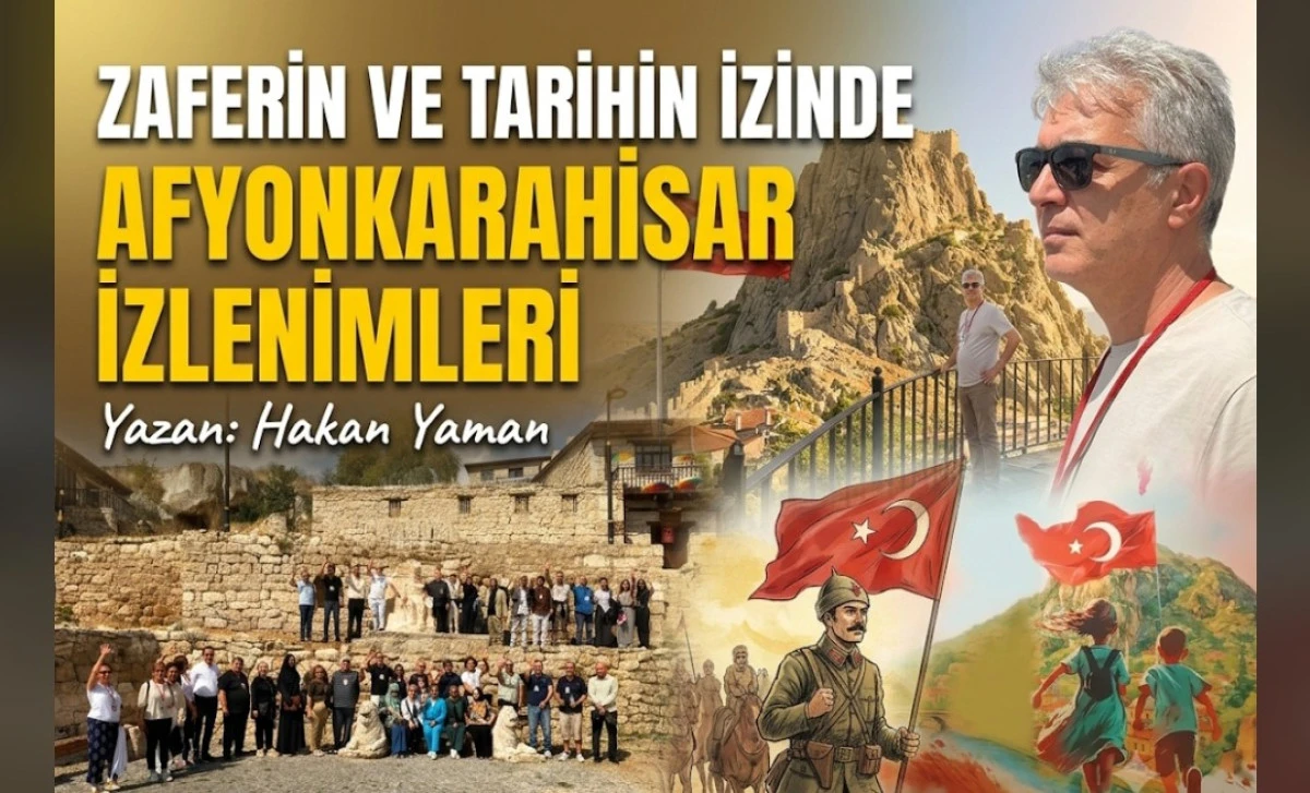 AFYONKARAHİSAR İZLENİMLERİ