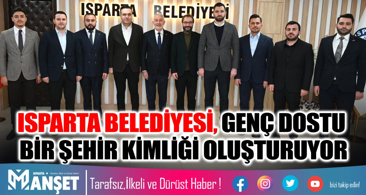 AK Parti Gen&ccedil;lik Kolları Genel Başkanı Yusuf İbiş&rsquo;ten Isparta Belediyesi&rsquo;ne ziyaret