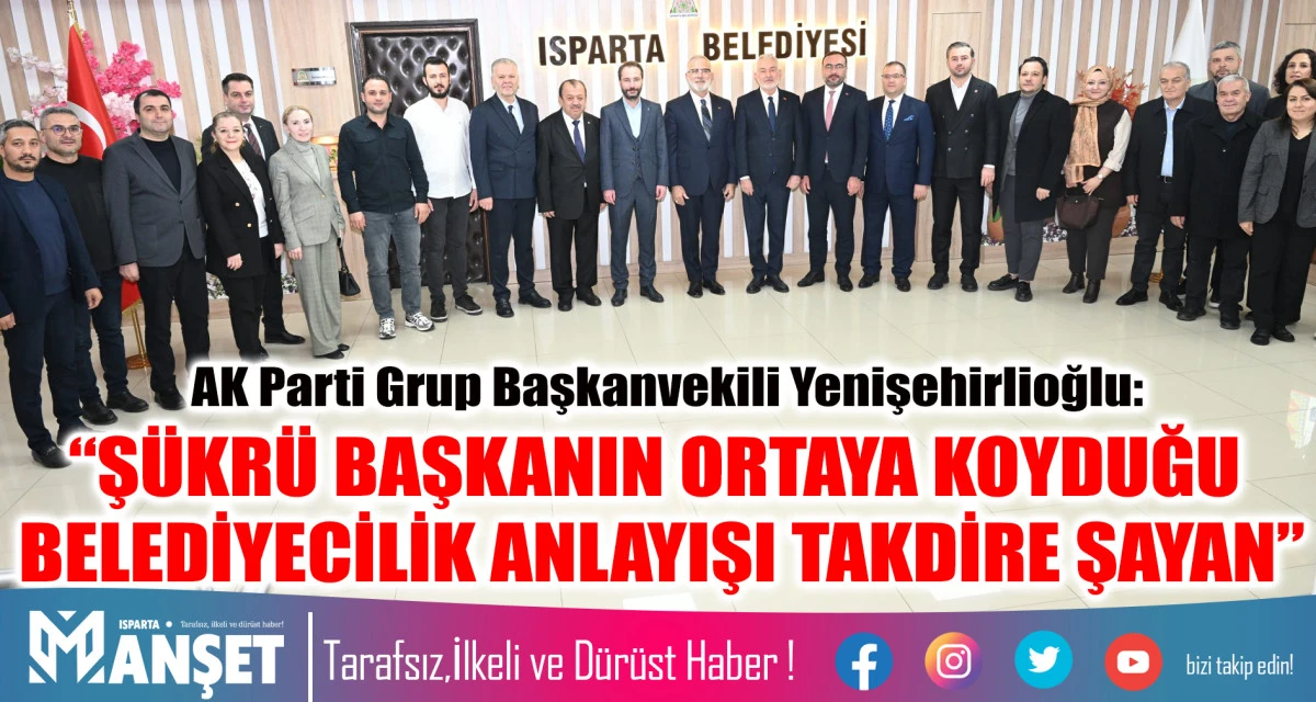 AK Parti Grup Başkanvekili Yenişehirlioğlu:  “ŞÜKRÜ BAŞKANIN ORTAYA KOYDUĞU BELEDİYECİLİK ANLAYIŞI TAKDİRE ŞAYAN”