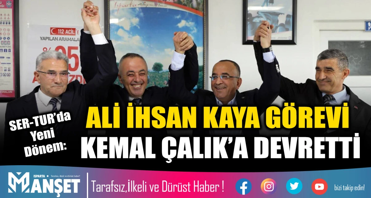 ALİ İHSAN KAYA G&Ouml;REVİ KEMAL &Ccedil;ALIK&rsquo;A DEVRETTİ