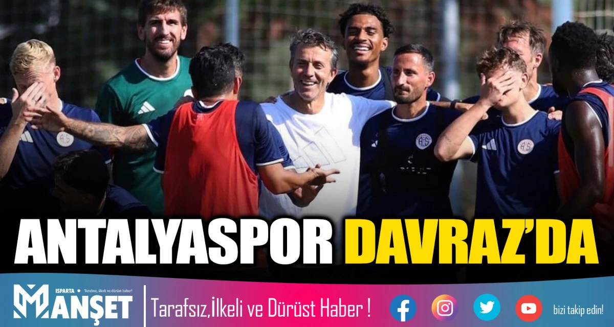 ANTALYASPOR DAVRAZ&rsquo;DA