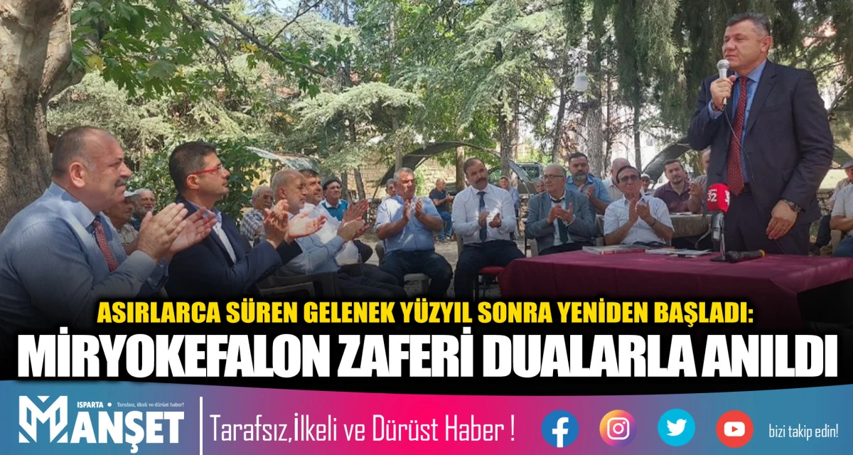 ASIRLARCA S&Uuml;REN GELENEK Y&Uuml;ZYIL SONRA YENİDEN BAŞLADI: MİRYOKEFALON ZAFERİ DUALARLA ANILDI