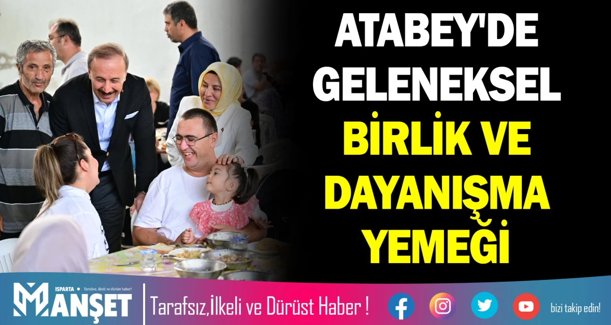 ATABEY'DE GELENEKSEL BİRLİK VE DAYANIŞMA YEMEĞİ