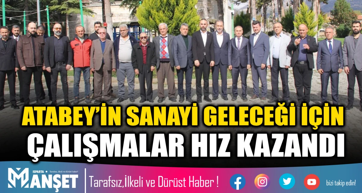 ATABEY&rsquo;İN SANAYİ GELECEĞİ İ&Ccedil;İN &Ccedil;ALIŞMALAR HIZ KAZANDI