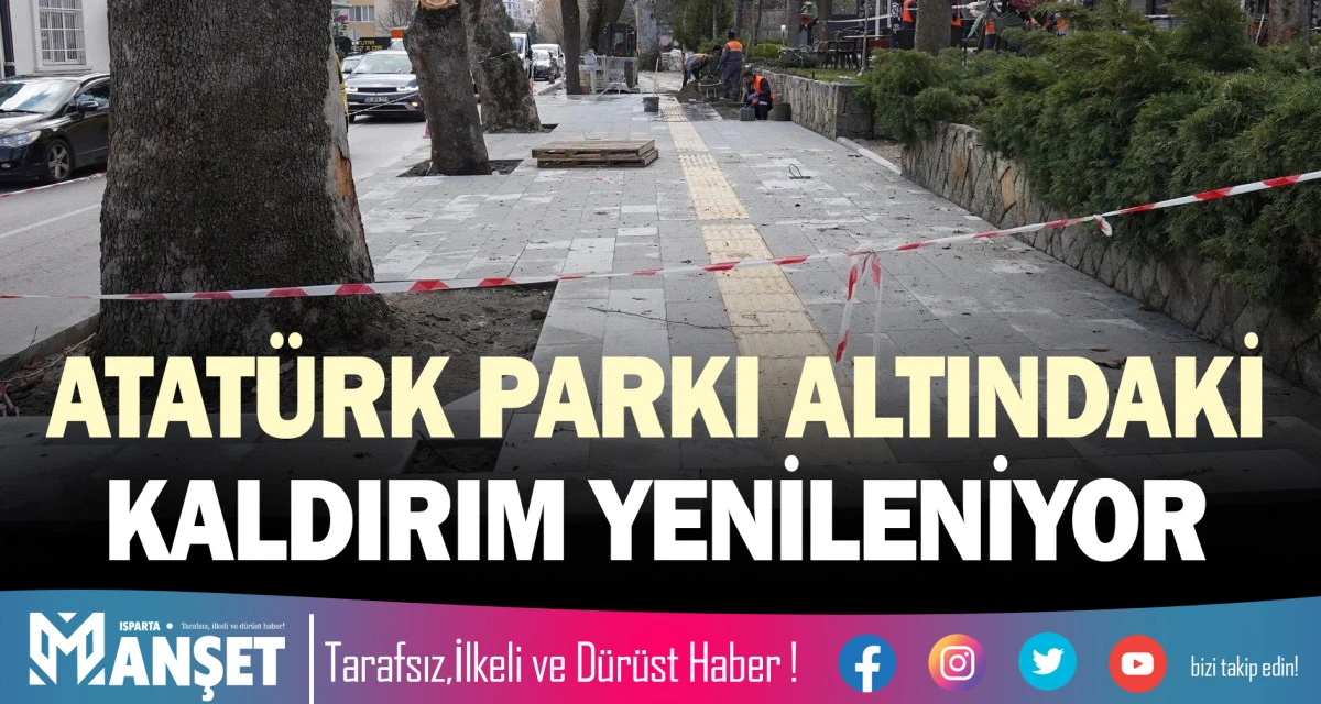 ATAT&Uuml;RK PARKI ALTINDAKİ KALDIRIM YENİLENİYOR