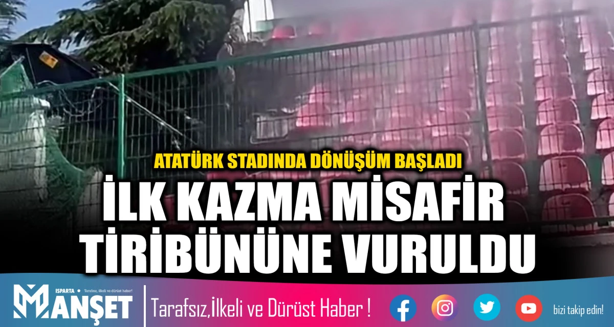 ATAT&Uuml;RK STADINDA D&Ouml;N&Uuml;Ş&Uuml;M BAŞLADI İLK KAZMA MİSAFİR TİRİB&Uuml;N&Uuml;NE VURULDU