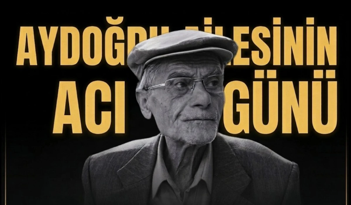AYDOĞDU AİLESİNİN ACI G&Uuml;N&Uuml;