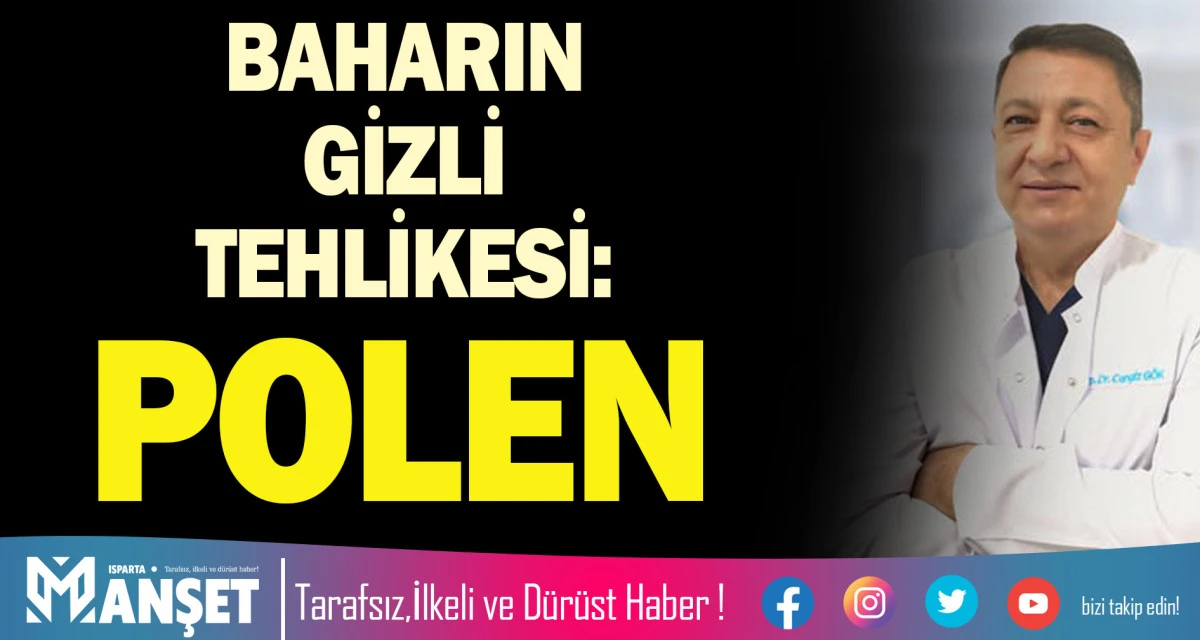 BAHARIN GİZLİ TEHLİKESİ: POLEN