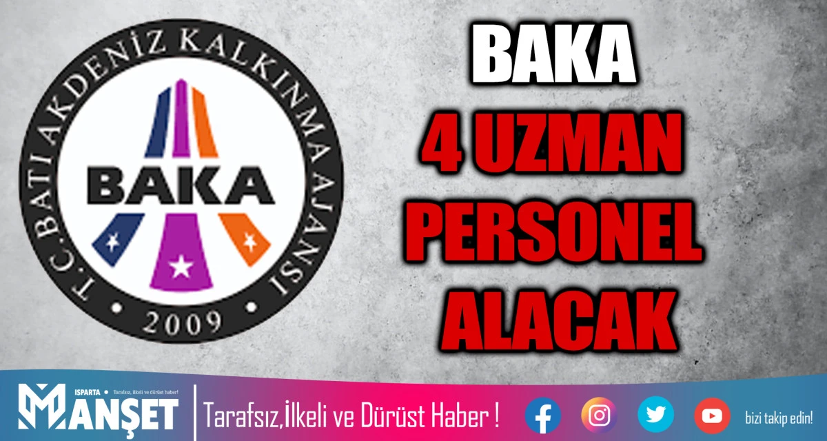 BAKA 4 UZMAN PERSONEL ALACAK