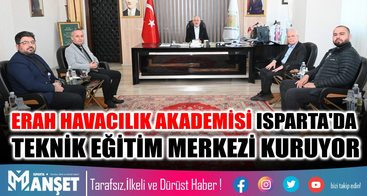 Başkan Başdeğirmen: ERAH Havacılık Isparta’nın bir gururu