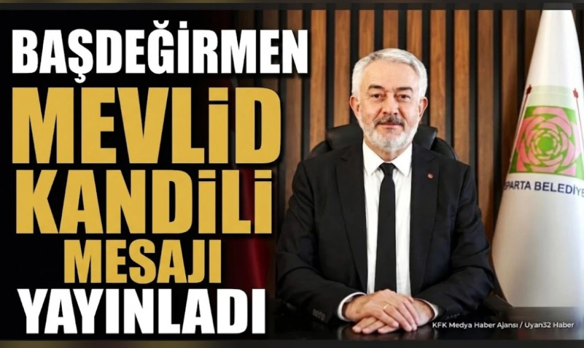 BAŞKAN BAŞDEGİRMEN KANDİL MESAJI YAYINLADI