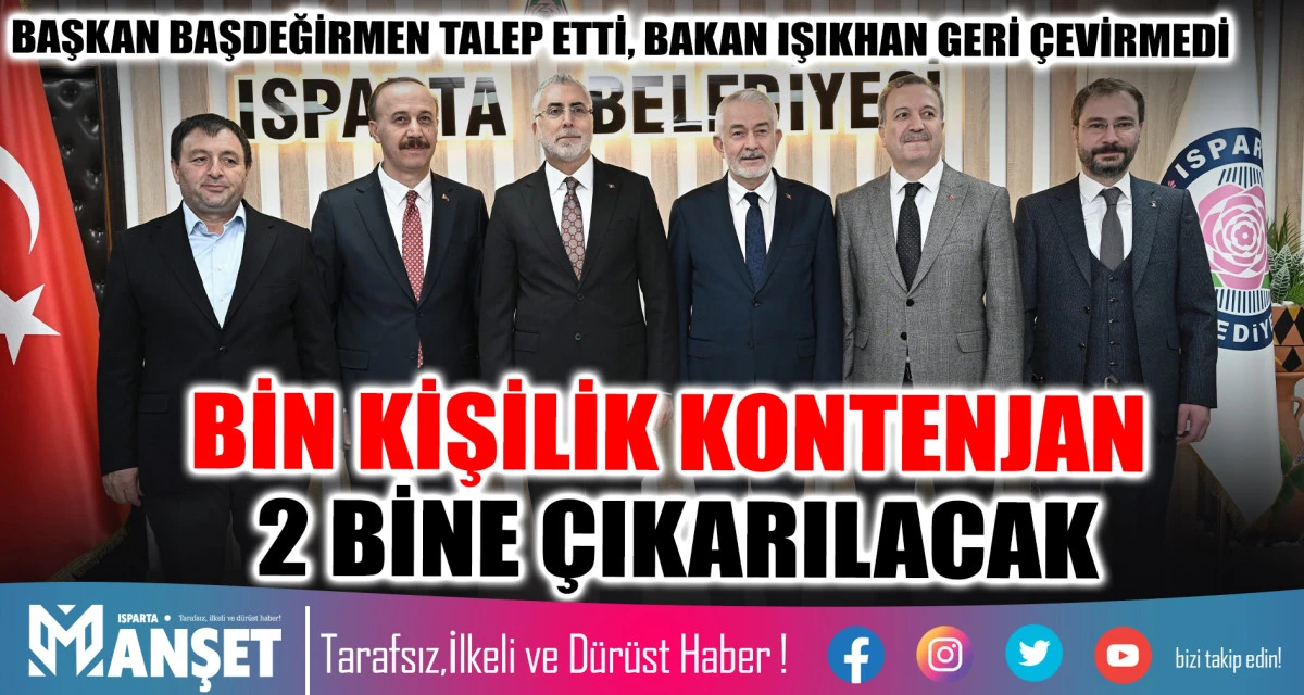 BAŞKAN BAŞDEĞİRMEN TALEP ETTİ, BAKAN IŞIKHAN GERİ &Ccedil;EVİRMEDİ BİN KİŞİLİK KONTENJAN 2 BİNE &Ccedil;IKARILACAK