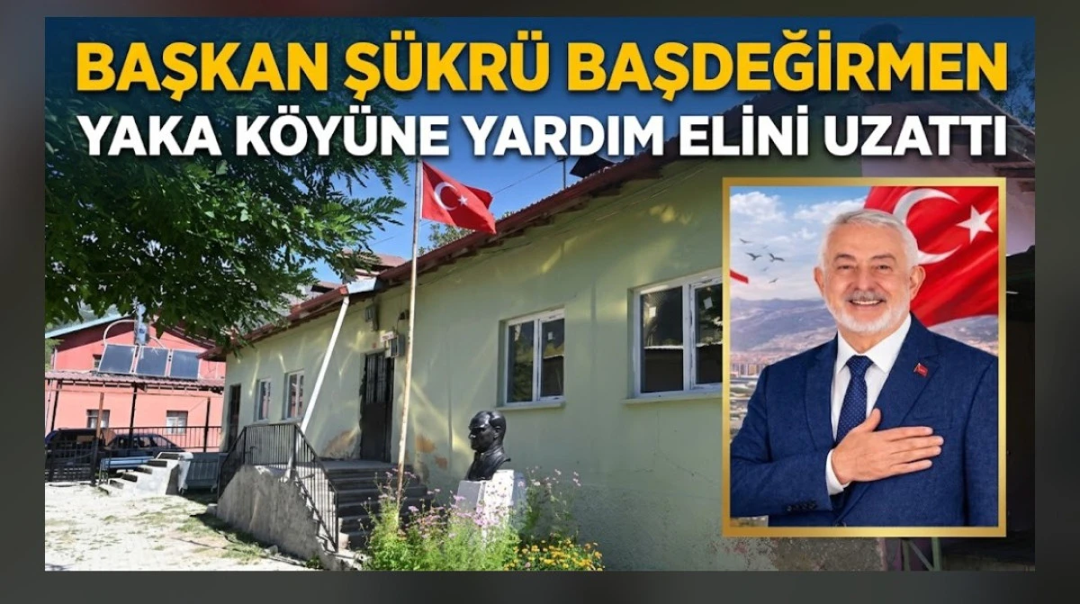 BASKAN BAŞDEĞİRMEN YAKA K&Ouml;Y&Uuml;NE YARDIM ELİNİ UZATTI