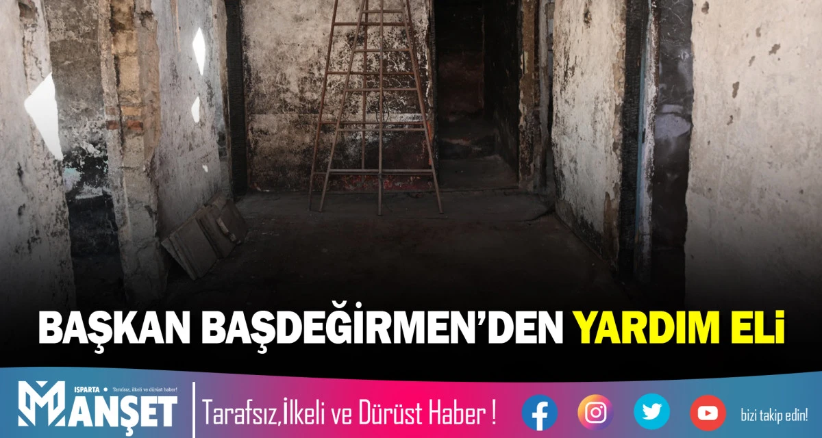 BAŞKAN BAŞDEĞİRMEN&rsquo;DEN YARDIM ELİ