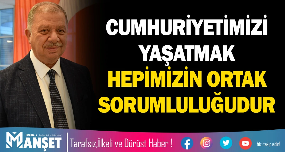 BAŞKAN &Ccedil;ELİK&rsquo;TEN CUMHURİYET BAYRAMI MESAJI