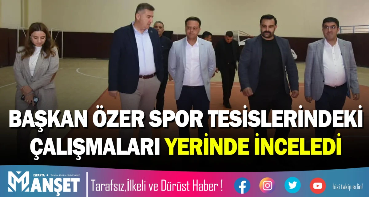 BAŞKAN &Ouml;ZER SPOR TESİSLERİNDEKİ &Ccedil;ALIŞMALARI YERİNDE İNCELEDİ