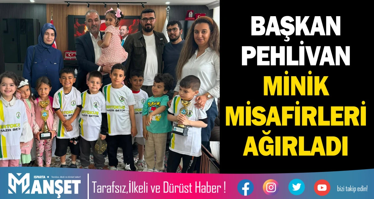 BAŞKAN PEHLİVAN MİNİK MİSAFİRLERİ AĞIRLADI