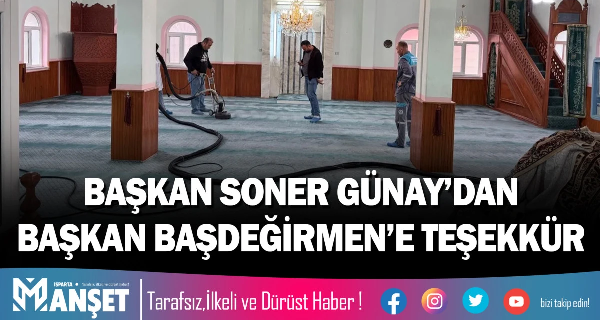 Başkan Soner G&uuml;nay&rsquo;dan Başkan Başdeğirmen&rsquo;e Teşekk&uuml;r