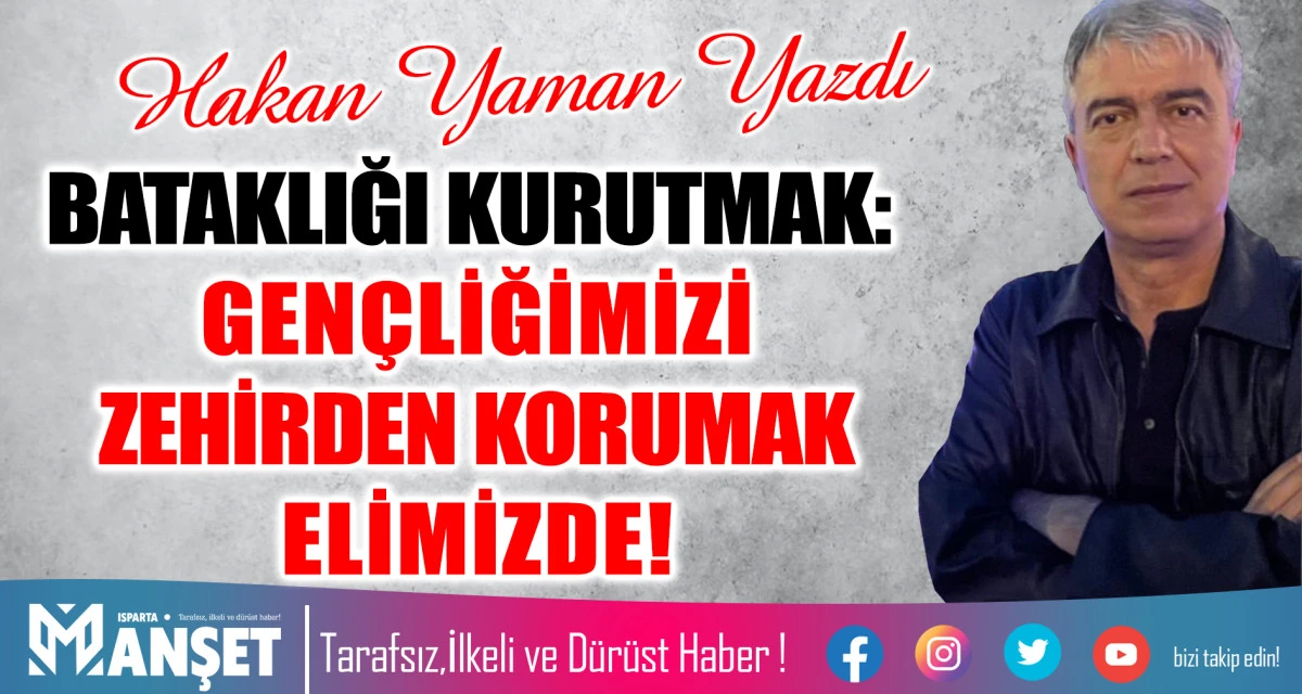BATAKLIĞI KURUTMAK: GEN&Ccedil;LİĞİMİZİ ZEHİRDEN KORUMAK ELİMİZDE!