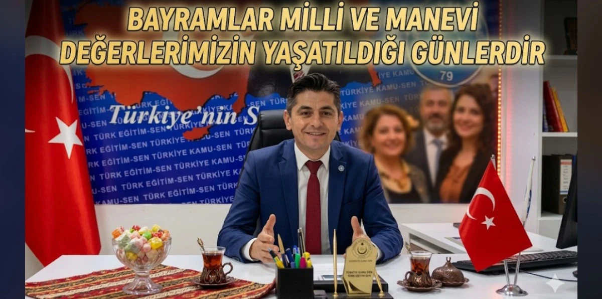 BAYRAMLAR MİLLİ VE MANEVİ DEĞERLERİMİZİN YAŞATILDIĞI G&Uuml;NLERDİR