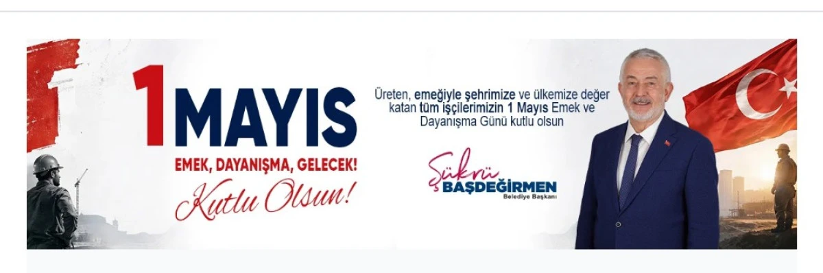 BELEDİYE 1 MAYİS KUTLAMA İLANİ