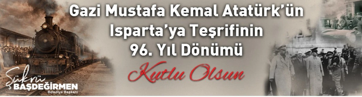 BELEDİYE ATAT&Uuml;RK İSPARTAYA GELİŞ İLANİ