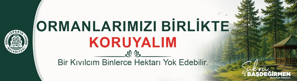 BELEDİYE ORMANLARI KORUYALIM İLANI