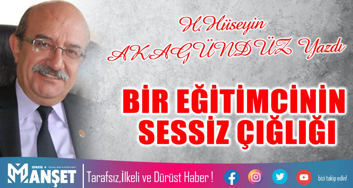 BİR EĞİTİMCİNİN SESSİZ &Ccedil;IĞLIĞI