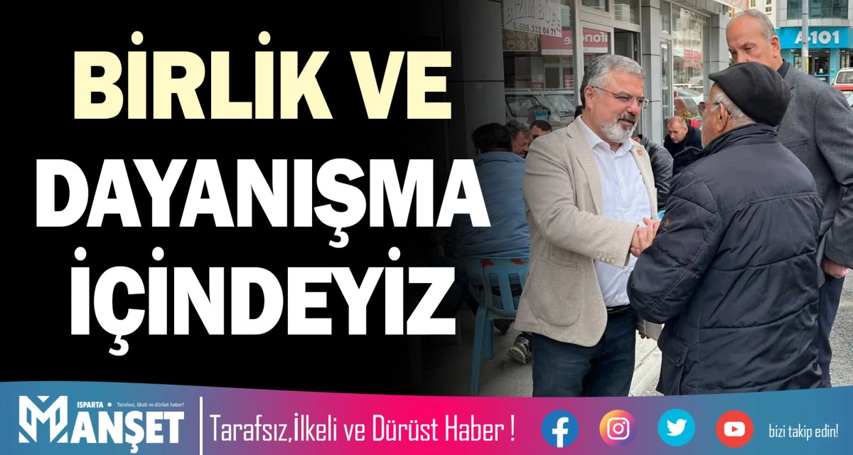 BİRLİK VE DAYANIŞMA İ&Ccedil;İNDEYİZ