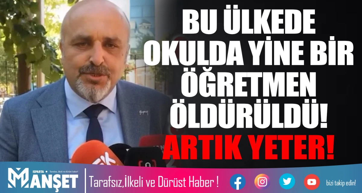BU &Uuml;LKEDE OKULDA YİNE BİR &Ouml;ĞRETMEN &Ouml;LD&Uuml;R&Uuml;LD&Uuml;! ARTIK YETER!