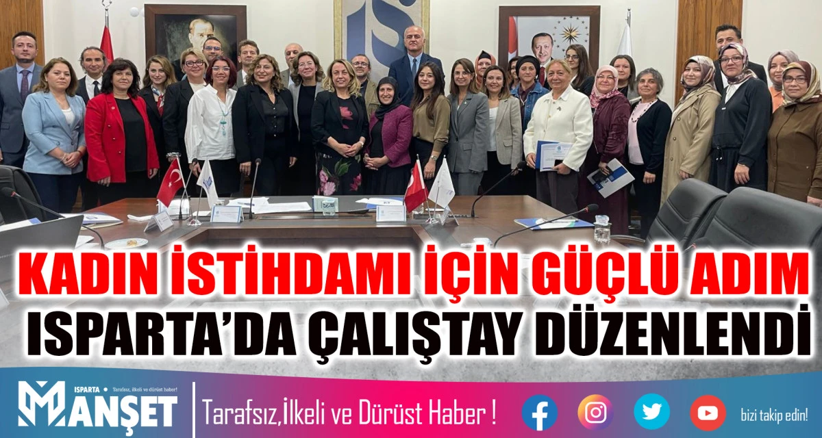 “Çalışma Hayatında Kadın” Çalıştayı ISUBÜ Ev Sahipliğinde Gerçekleştirildi