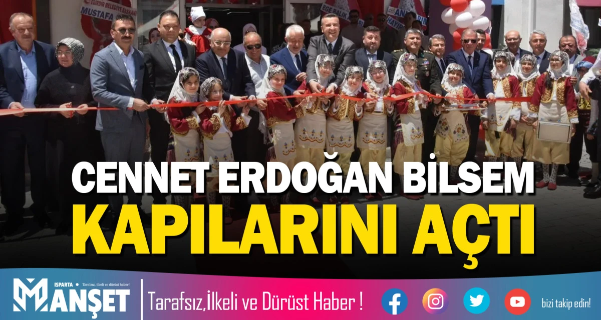 CENNET ERDOĞAN BİLSEM KAPILARINI A&Ccedil;TI