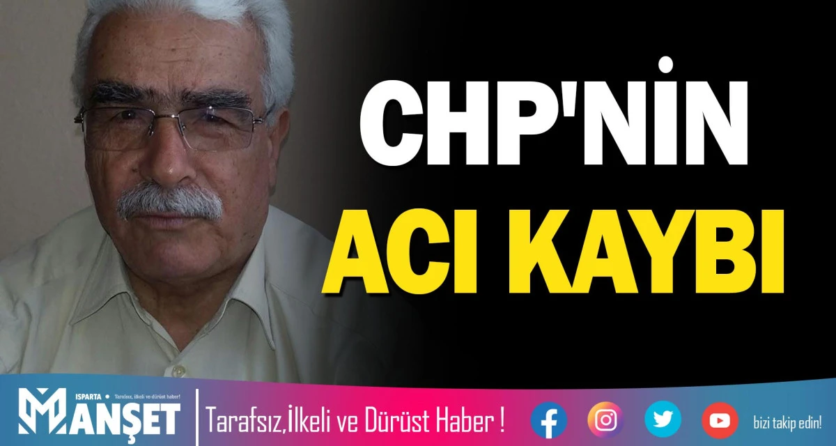 CHP'NİN ACI KAYBI
