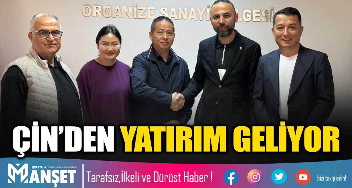 &Ccedil;İN&rsquo;DEN YATIRIM GELİYOR