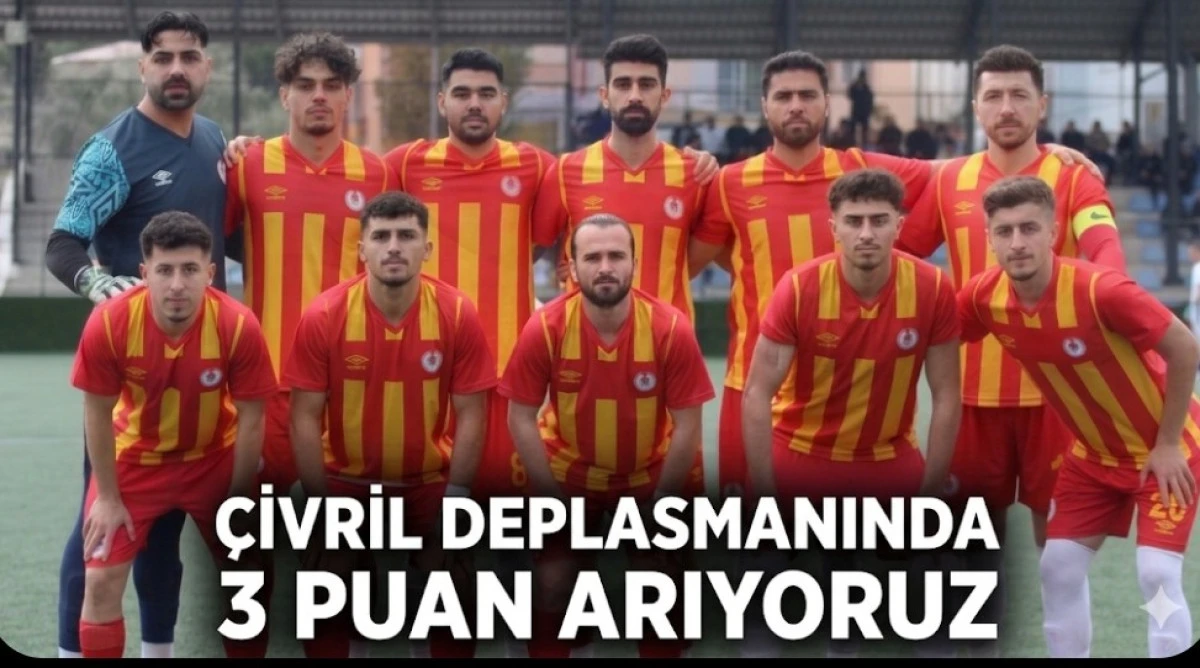 &Ccedil;İVRİL DEPLASMANINDA &Uuml;&Ccedil; PUAN ARİYORUZ