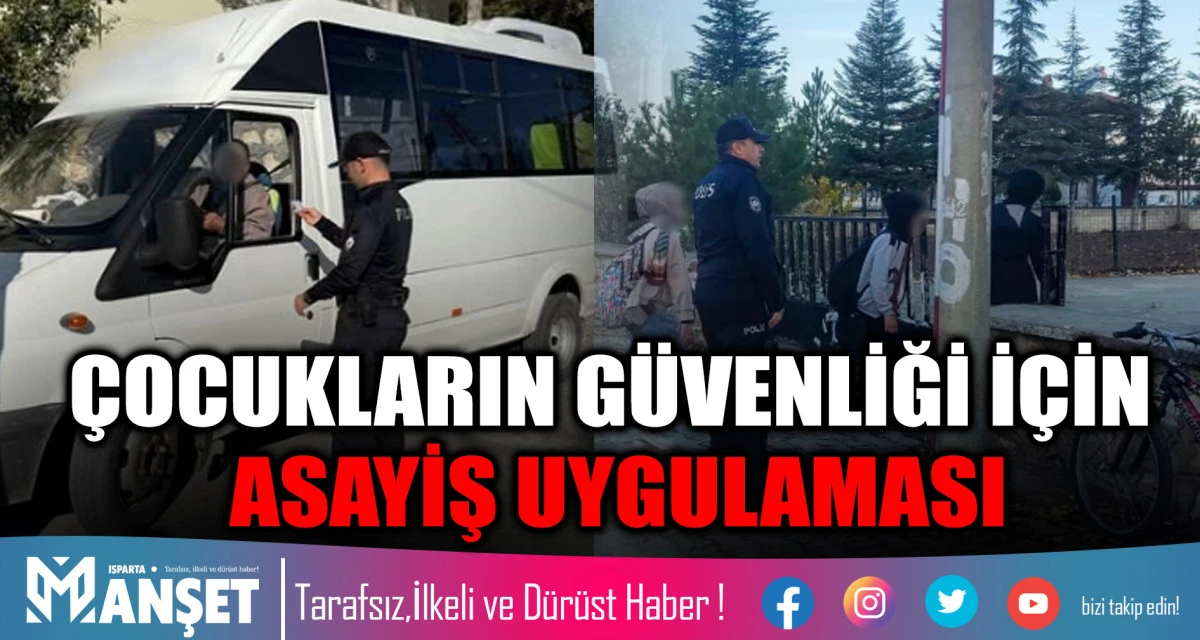 &Ccedil;OCUKLARIN G&Uuml;VENLİĞİ İ&Ccedil;İN ASAYİŞ UYGULAMASI