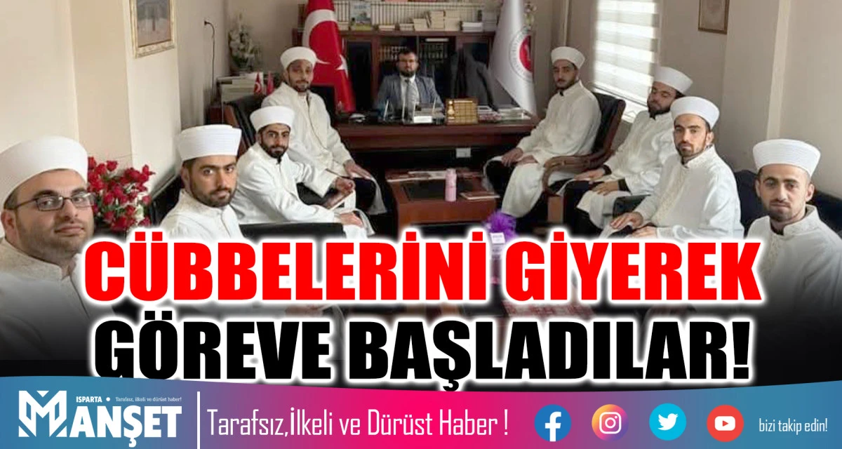 C&Uuml;BBELERİNİ GİYEREK G&Ouml;REVE BAŞLADILAR!