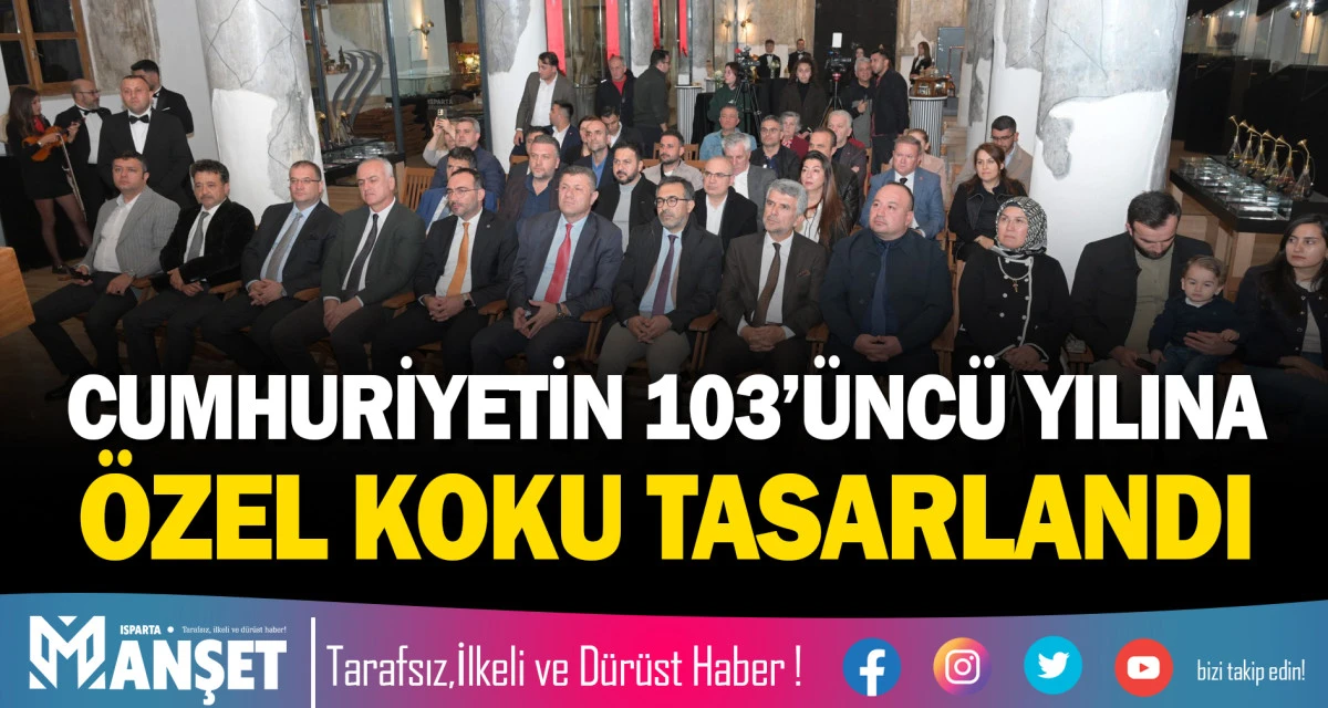 CUMHURİYETİN 103&rsquo;&Uuml;NC&Uuml; YILINA &Ouml;ZEL KOKU TASARLANDI
