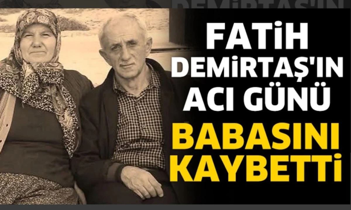 DEMİRTAŞ AİLESİNİN ACI G&Uuml;N&Uuml; 